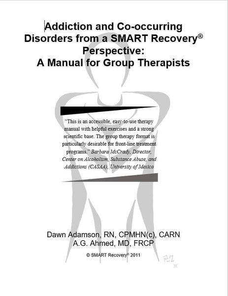 Addiction & Co-Occurring Disorders from a SMART Perspective-NO COIL BINDING-SHRINK WRAPPED